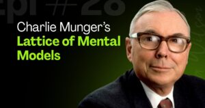 Charlie Munger: How to use the Lattice of Mental Models to Make Better Decisions